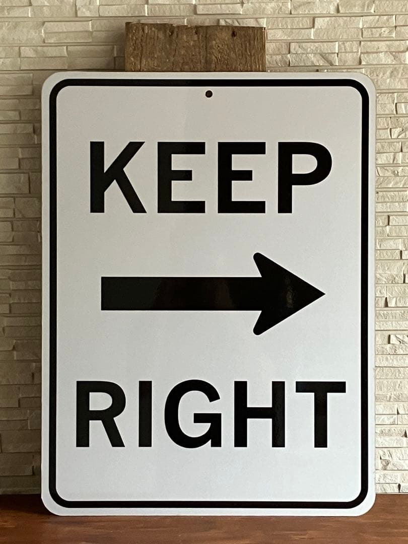道路標識◆道路看板◆トラフィックサイン◆ロードサイン◆KEEP RIGHT