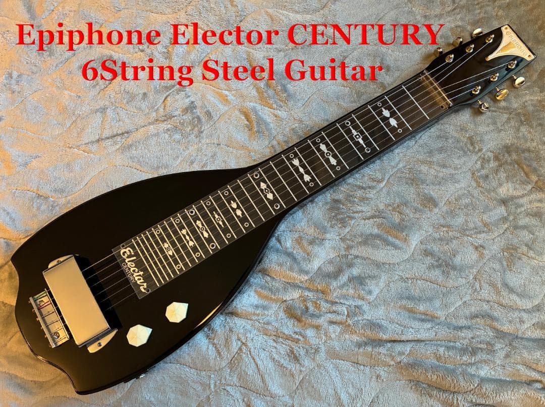 Epiphone Elector CENTURY 6弦スチールギター