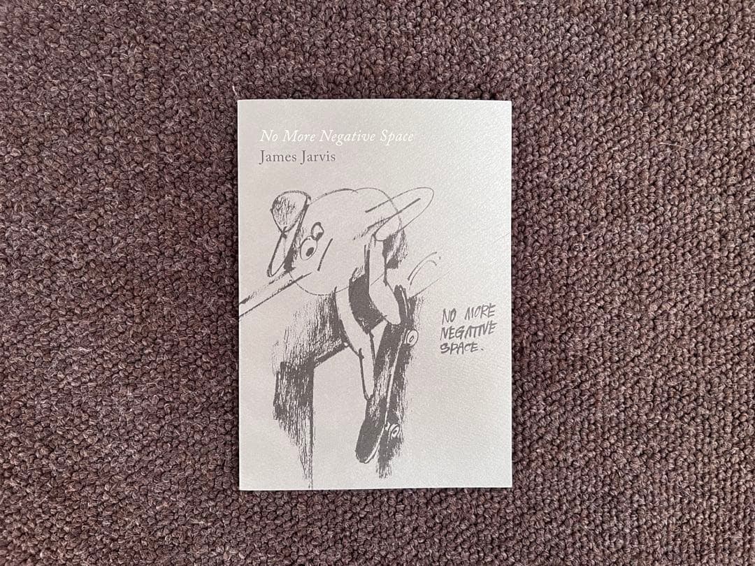 コレクション No More Negative Space James Jarvis