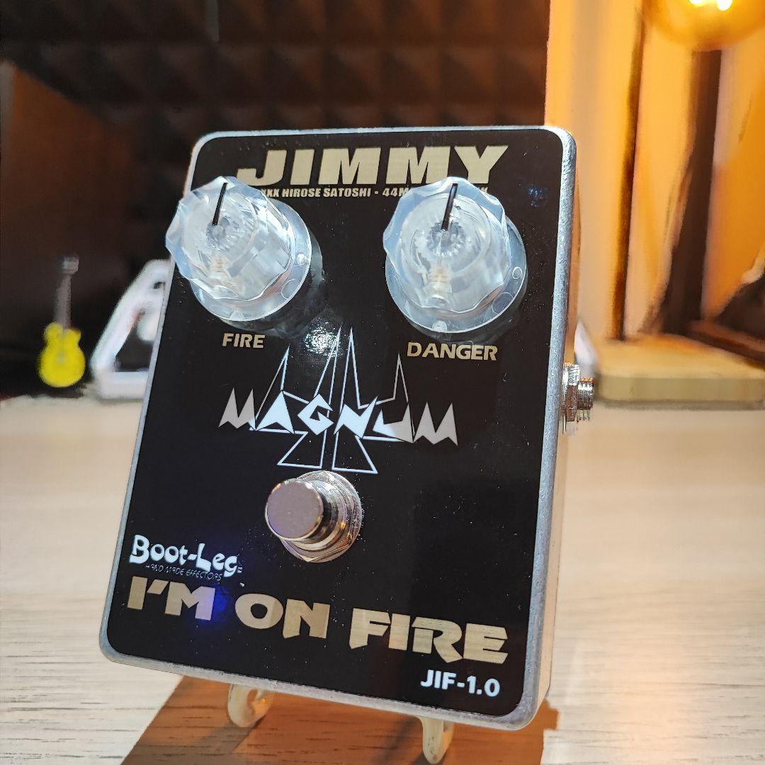 BOOT-LEG I'M ON FIRE JIF-1.0 ブースター サイン入り