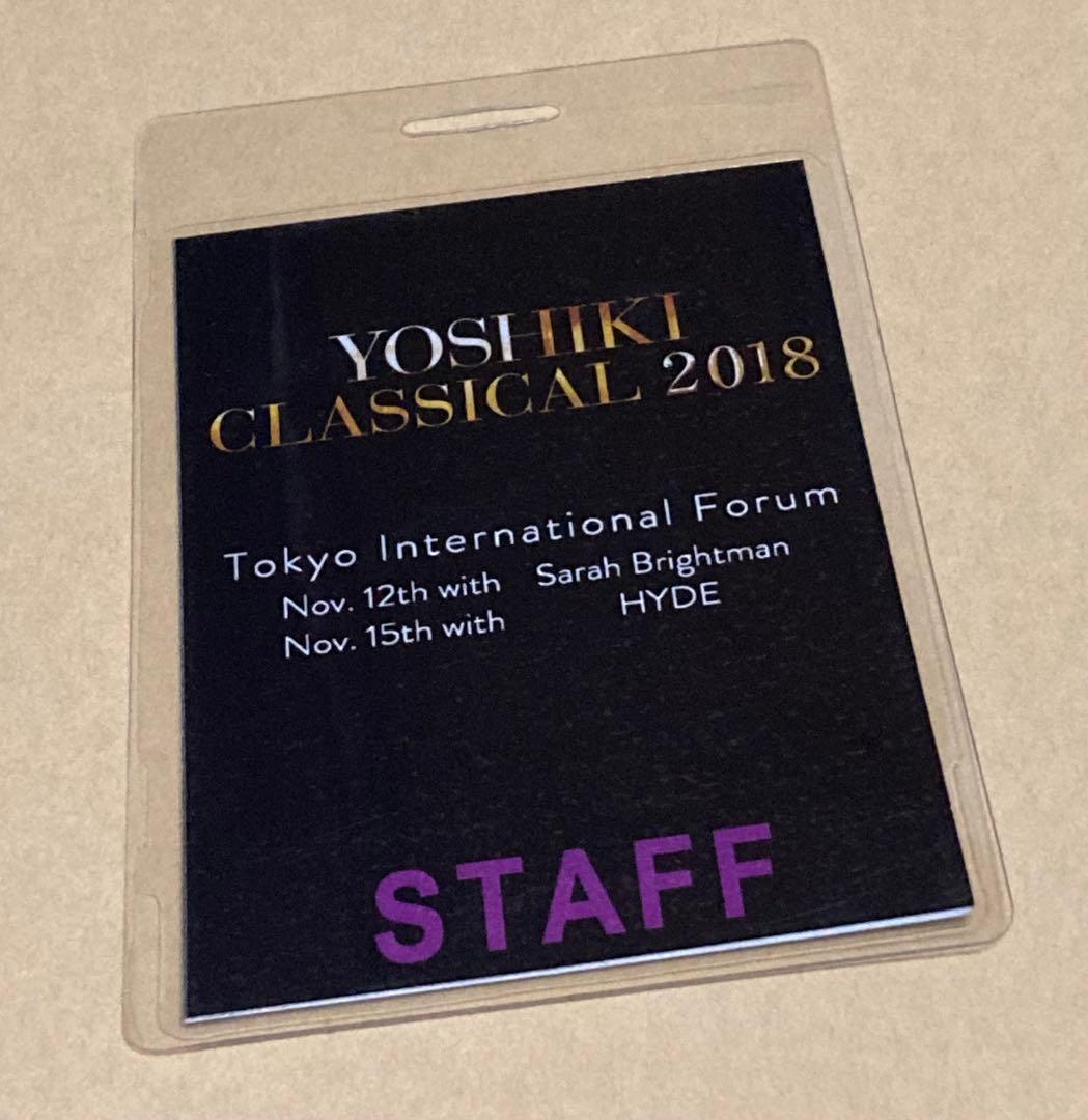 〈非売品〉X YOSHIKI CLASSICAL 2018 STAFF PASS