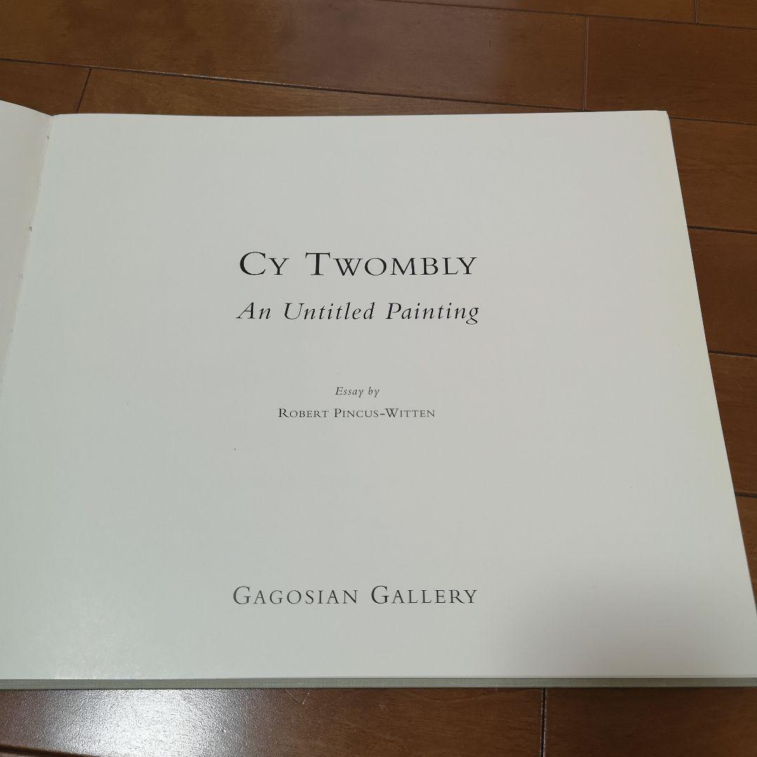 CY TWOMBLY サイ・トゥオンブリー　ガゴシアンギャラリー展示の時の図録？