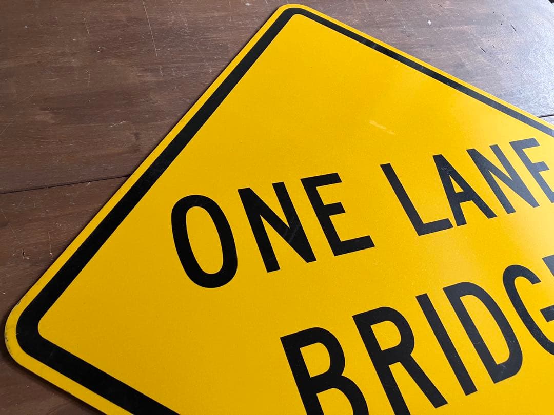 道路標識◆道路看板◆トラフィックサイン◆ロードサイン◆ストリート◆BRIDGE